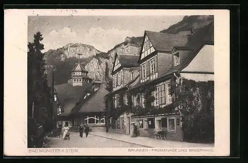 AK Bad Münster a. Stein, Brunnen-Promenade und Badehaus