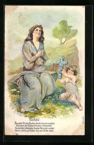 Präge-AK Allegorie Glaube, Engel hält einer Frau beim Gebet ein Blumenkreuz