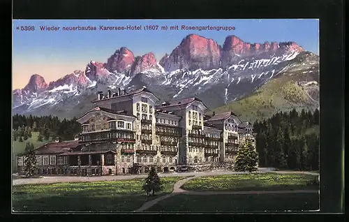 AK Karersee, Wieder neuerbautes Karersee-Hotel mit Rosengartengruppe