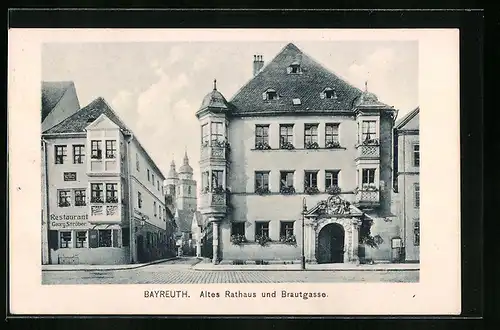 AK Bayreuth, Altes Rathaus, Brautgasse