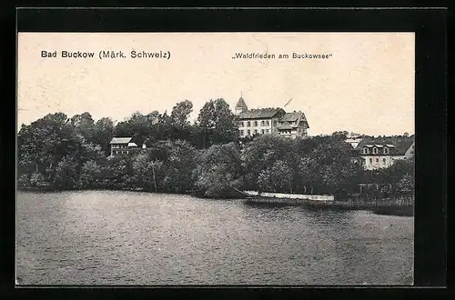 AK Bad Buckow /Märk. Schweiz, Waldfrieden am Buckowsee
