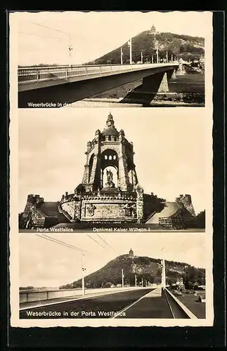 AK Porta Westfalica, Weserbrücke und Denkmal Kaiser Wilhelm I