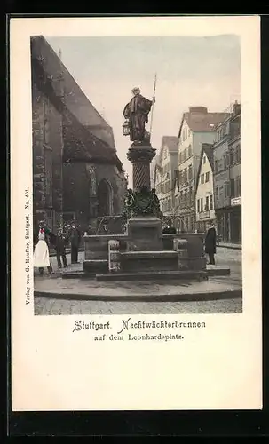 AK Stuttgart, Nachtwächterbrunnen auf dem Leonhardsplatz