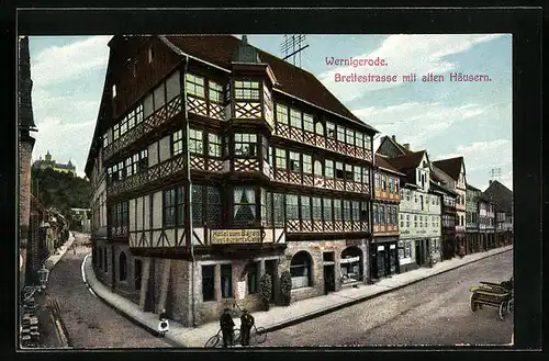 AK Wernigerode, Hotel zum Bären, Breitestrasse mit alten Häusern