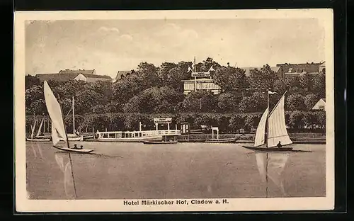 AK Cladow a. H., Hotel Märkischer Hof, vom Wasser aus, Segelboote