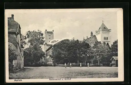 AK Aurich, Kasernenhof und Schloss