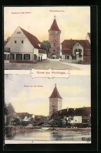 AK Waiblingen, Gasthaus zum Anker, Strassenpartie am Beinsteiner Tor, Remspartie