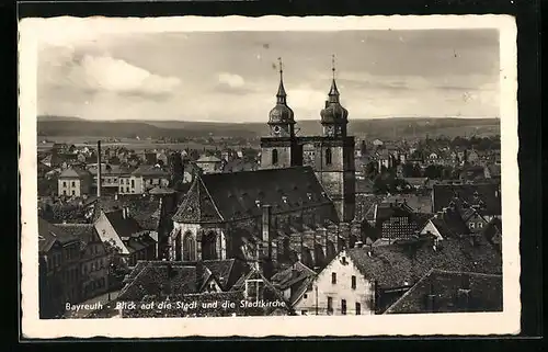 AK Bayreuth, Blick auf die Stadt und die Stadtkirche
