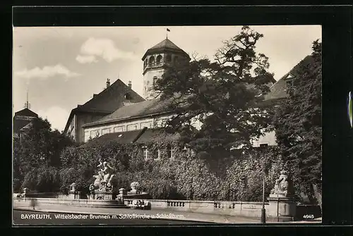 AK Bayreuth, Wittelsbacher Brunnen m. Schlosskirche und Schlossturm