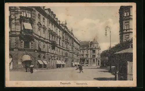 AK Bayreuth, Opernstrasse mit Geschäft von Max Reinauer