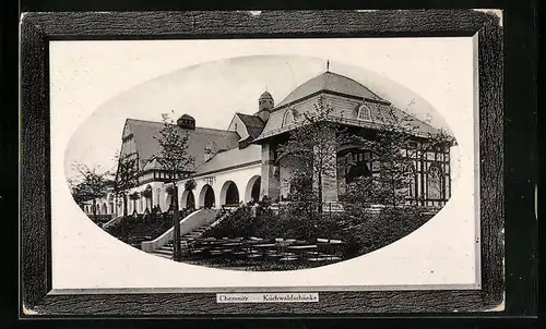 AK Chemnitz, Gasthaus Küchwaldschänke