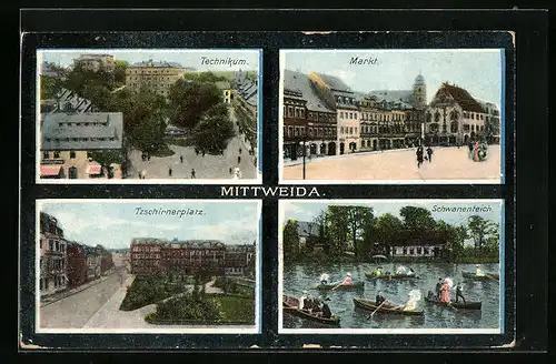 AK Mittweida, Technikum, Markt, Tzchirnerplatz und Schwanenteich