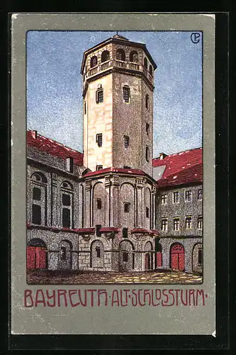 AK Bayreuth, Der alte Schlossturm