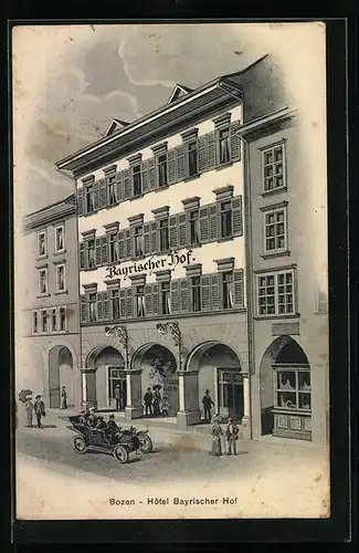 Künstler-AK Bozen, Hotel Bayrischer Hof von der Strasse gesehen