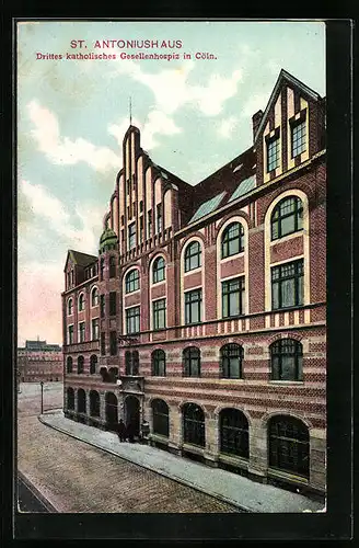AK Köln a. Rh., St. Antoniushaus, Drittes katholisches Gesellenhospiz