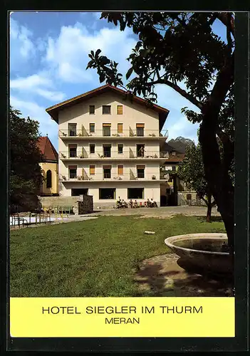 AK Meran-Untermais, Hotel Siegler im Turm, Pfarrgasse 10