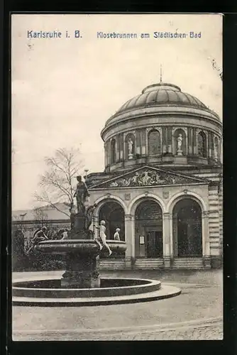 AK Karlsruhe i. B., Klosebrunnen am städtischen Bad