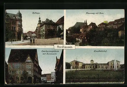 AK Nordhausen, Sparkassengebäude mit Kornmarkt, Hauptbahnhof, Neuerweg mit Dom