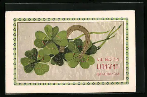 Präge-AK Glückwünsche zum Geburtstag mit Hufeisen und Kleeblättern