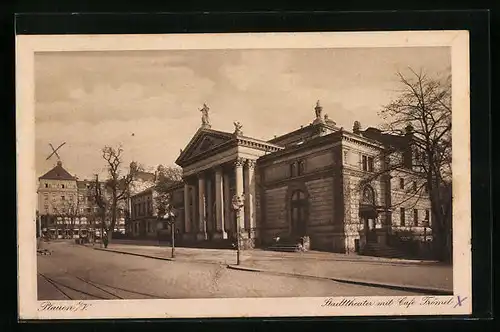 AK Plauen i. V., Stadttheater und Cafe Trömel
