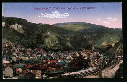 AK Oberstein a. d. Nahe, Teilansicht mit Schloss und Felsenkirche