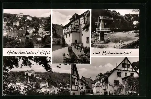 AK Blankenheim /Eifel, Schwimmbad, Strassenpartie mit Fachwerkhaus, Ortspartie