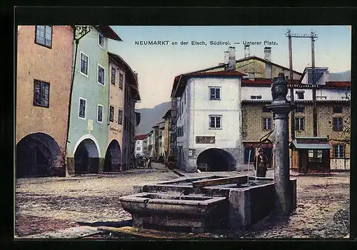 AK Neumarkt a. d. Etsch, Unterer Platz mit Brunnen