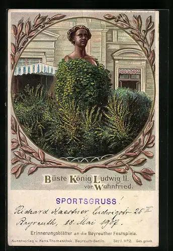 Lithographie Bayreuth, Büste König Ludwig II. vor Wahnfried