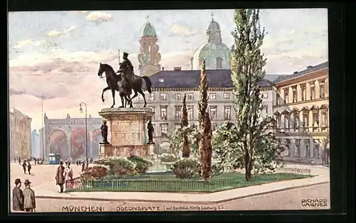 Künstler-AK Richard Wagner: München, Odeonsplatz mit Denkmal König Ludwig I.