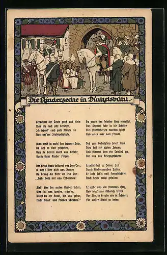 Steindruck-AK Dinkelsbühl, Gedicht Die Kinderzeche in Dinkelsbühl, Mittelalterliches Strassenbild