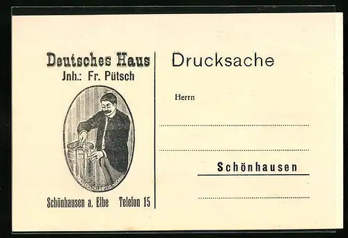 AK Schönhausen a. Elbe, Gasthof Deutsches Haus von Fr. Pütsch, Drucksache