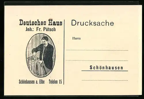 AK Schönhausen a. Elbe, Gasthof Deutsches Haus von Fr. Pütsch, Drucksache