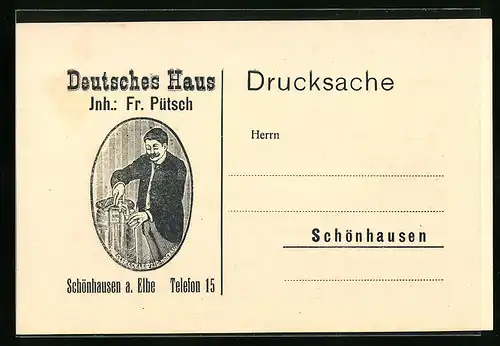AK Schönhausen a. Elbe, Gasthof Deutsches Haus von Fr. Pütsch, Drucksache