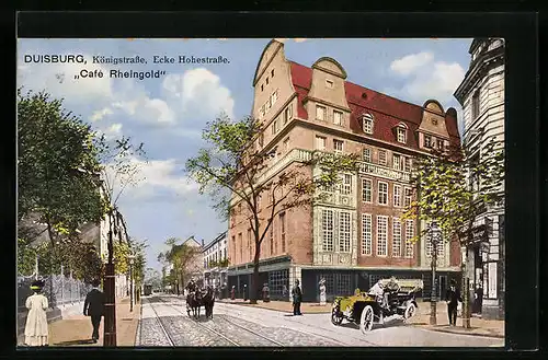 AK Duisburg, Cafe Rheingold an der Königstrasse, Ecke Hohestrasse