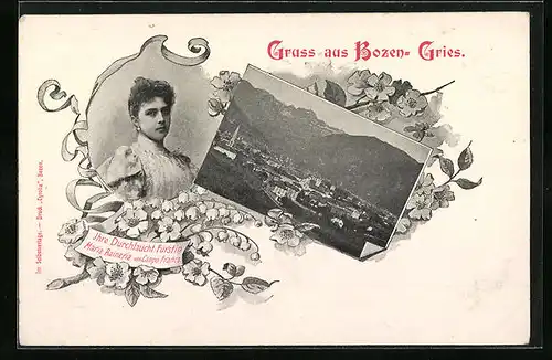 AK Bozen-Gries, Ortsansicht mit Fürstin Maria Raineria von Campo Franco