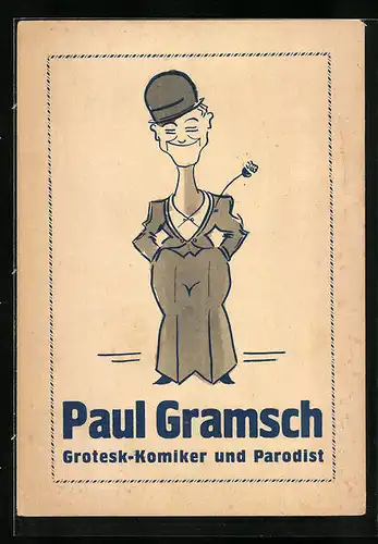 AK Paul Gramsch, Grotesk-Komiker und Parodist