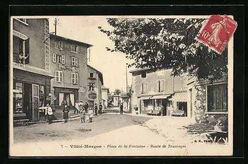 AK Villié-Morgon, Place de la Fontaine, Route de Tramayes