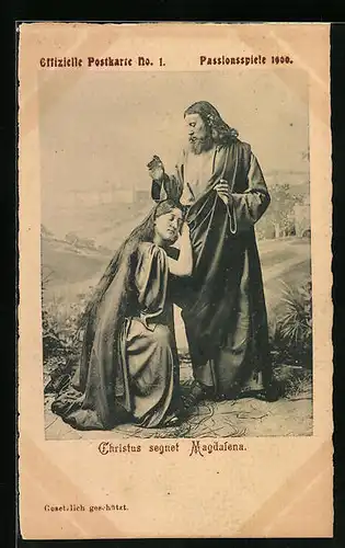 AK Oberammergau, Passionsspiele 1900, Christus segnet Magdalena