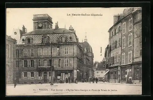 AK Vesoul, Rue Garvey, l'Eglise Saint-Georges et Place du Palais de Justice