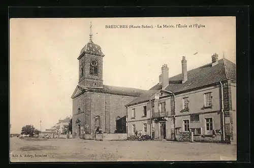 AK Breuches, la Mairie, l'École et l'Église