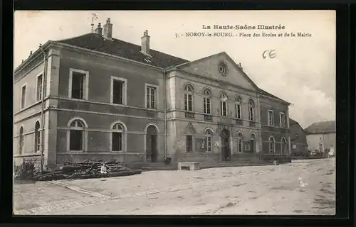 AK Noroy-le-Bourg, Place des Ecoles et de la Mairie