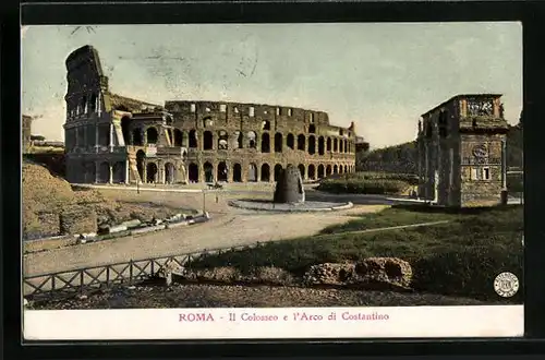 AK Roma, Il Colosseo e l'Arco di Constantino