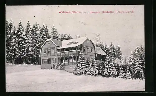 AK Oberneukirch, Waldschlösschen an Gasthaus Schramms Bierkeller im Schnee