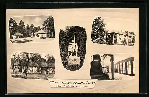 AK Altenhof / Werbellinsee, Pionierrepublik Wilhelm Pieck, Denkmal, Empfangshalle, Lagereingang