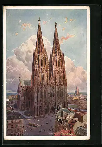 Künstler-AK Köln a. Rh., Der Dom von Westen