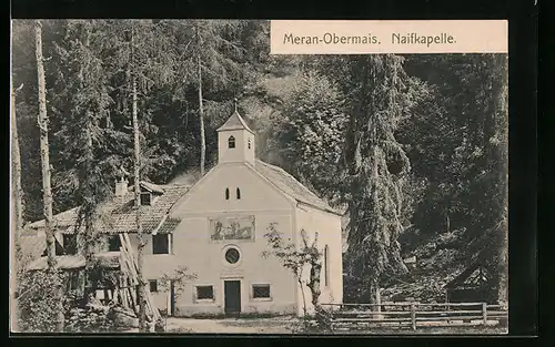 AK Meran-Obermais, Naifkapelle