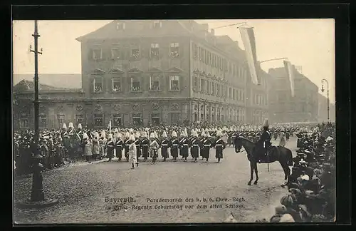 AK Bayreuth, Parademarsch des k. b. 6. Chev.-Regt. vor dem alten Schloss