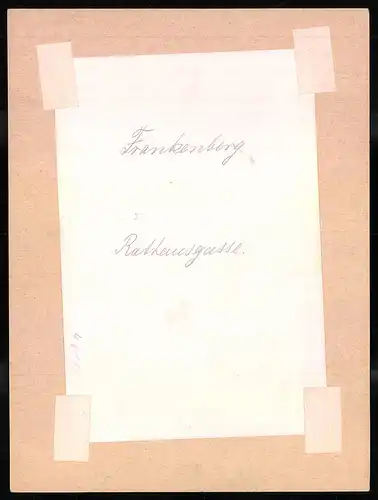 Fotografie Brück & Sohn Meissen, Ansicht Frankenberg i. Sa., Blick in die Rathausgasse