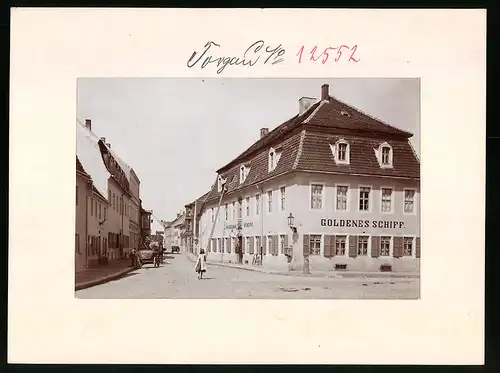 Fotografie Brück & Sohn Meissen, Ansicht Torgau, Klostrasse und Hotel Goldenes Schiff