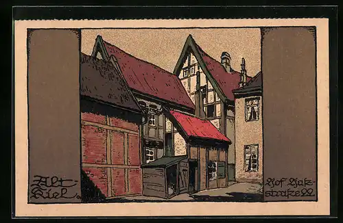 Steindruck-AK Kiel, Alt-Kiel - Hof-Pfalz-Strasse 22